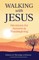 Walking with Jesus: Devotions for Autumn & Thanksgiving