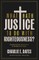 What Hath Justice to Do with Righteousness?