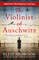The Violinist of Auschwitz