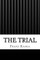 The Trial