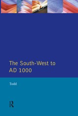 Todd, M: South West to 1000 AD