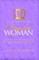 The Purpose Of The Kingdom Woman