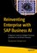 Reinventing Enterprise with SAP Business AI