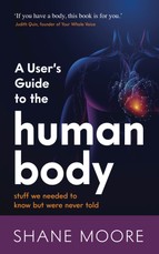 A User's Guide to the Human Body