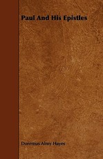 Paul and His Epistles