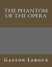 The Phantom of the Opera