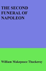 The Second Funeral of Napoleon