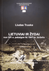 Lietuviai ir žydai nuo XIX a. pabaigos iki 1941 m. birželio