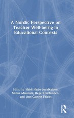 A Nordic Perspective on Teacher Well-being in Educational Contexts
