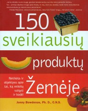 150 sveikiausių produktų žemėje