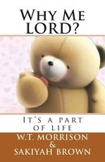 Why Me LORD?