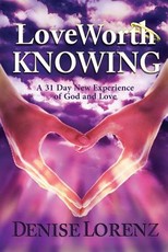 Love Worth Knowing