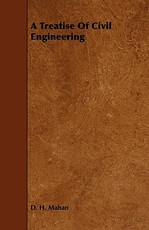 A Treatise of Civil Engineering