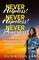 Lane, O: Never Helpless!    Never Hopeless!    Never Powerle