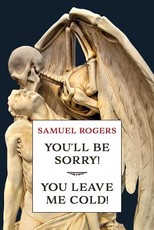You'll Be Sorry! / You Leave Me Cold!