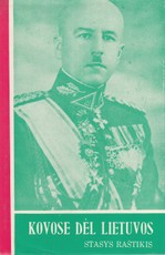 Kovose dėl Lietuvos I tomas