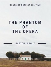The Phantom of the Opera