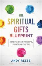 The Spiritual Gifts Blueprint