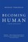 Becoming Human