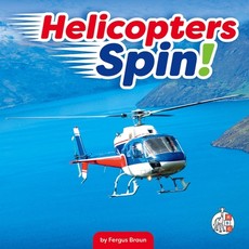 Helicopters Spin!
