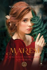 MARESI. Raudonojo vienuolyno kronikos