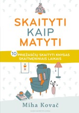 Skaityti kaip matyti