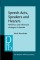 Speech Acts, Speakers and Hearers