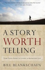 A Story Worth Telling