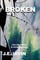Broken