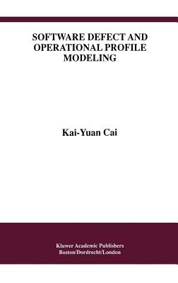 Software Defect and Operational Profile Modeling