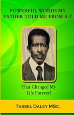Powerful Words my Father Told Me From A-Z