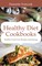 Healthy Diet Cookbooks: Healthy Grain Free Recipes and Juicing