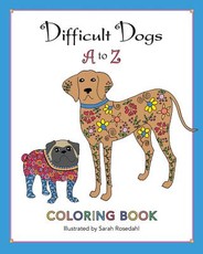 Difficult Dogs A to Z