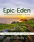 The Epic of Eden Bible Study Guide plus Streaming Video, Updated Edition