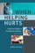When Helping Hurts