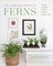 The Complete Book of Ferns
