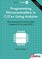 Programming Microcontrollers in C/C++ Using Arduino