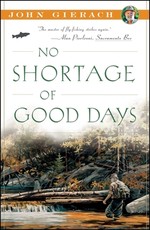 No Shortage of Good Days