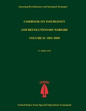 Casebook on Insurgency and Revolutionary Warfare, Volume II