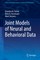 Joint Models of Neural and Behavioral Data
