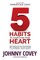 5 Habits to Lead from Your Heart