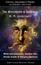 The Whisperer in Darkness (Academic Edition)