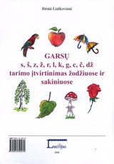 Garsų S, Š, Z, Ž, L, K, G, C, Č, DŽ įtvirtinimas žodžiuose ir sakiniuose