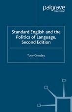 Standard English and the Politics of Language