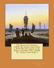 The Mystery of Cloomber. (1889) By