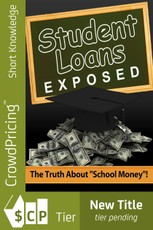 Student Loans Exposed