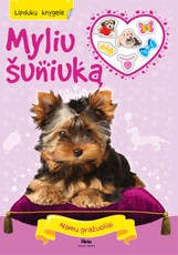 Myliu šuniuką. Namų gražuoliai
