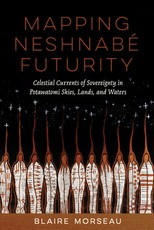 Mapping NeshnabÃÂ© Futurity