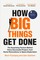Flyvbjerg, B: How Big Things Get Done