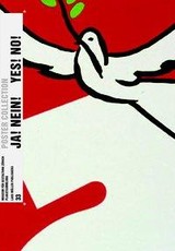 Ja! Nein! Yes! No! Swiss Posters for Democracy